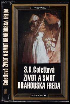 Colette: Život a smrt Drahouška Freda