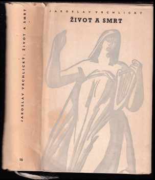 Život a smrt ; Kytky aster ; Kniha sudiček ; Napadlo rosy ; Na sedmi strunách