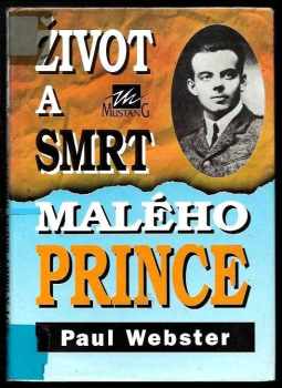 Paul Webster: Život a smrt malého prince