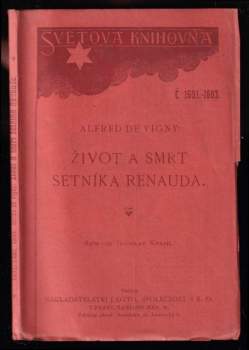 Život a smrt setníka Renauda neboli Rákoska