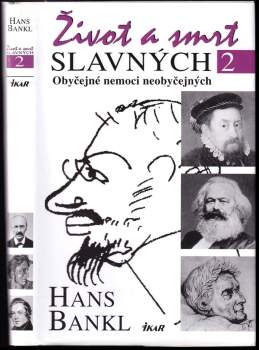 Hans Bankl: Život a smrt slavných