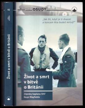 Guy Mayfield: Život a smrt v bitvě o Británii