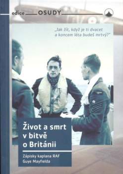 Život a smrt v bitvě o Británii