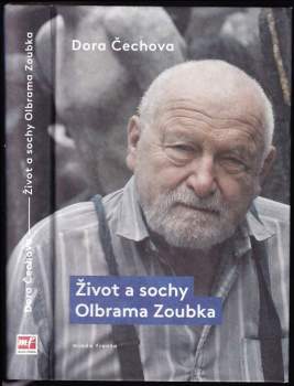 Život a sochy Olbrama Zoubka