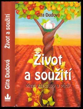 Život a soužití