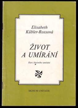 Život a umírání