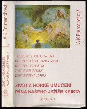 Život a umučení Pána našeho Ježíše Krista I