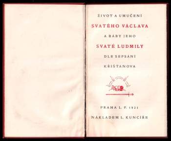 Kristián: Život a umučení svatého Václava a báby jeho svaté Ludmily