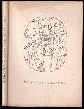 Břetislav Štorm: Život a umučení svatého Václava a báby jeho svaté Ludmily