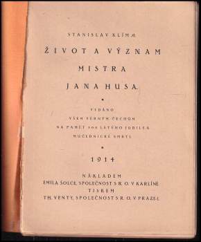 Stanislav Klíma: Život a význam Mistra Jana Husa