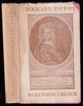 Daniel Defoe: Život a zvláštní podivná dobrodružství Robinsona Crusoe, námořníka z Yorku