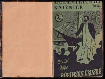Daniel Defoe: Život a zvláštní podivná dobrodružství Robinsona Crusoe, námořníka z Yorku