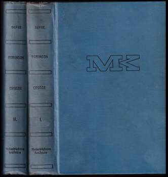 Život a zvláštní podivná dobrodružství Robinsona Crusoe, námořníka z Yorku