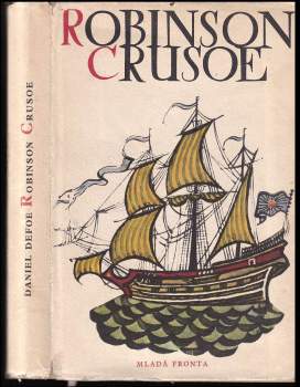 Život a zvláštní podivná dobrodružství Robinsona Crusoe, námořníka z Yorku