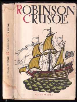 Život a zvláštní podivná dobrodružství Robinsona Crusoe, námořníka z Yorku