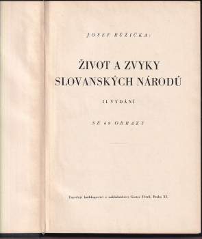 Josef Růžička: Život a zvyky slovanských národů