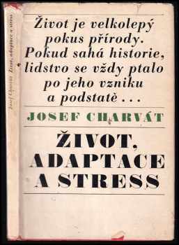 Život, adaptace a stress