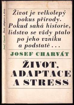 Život, adaptace a stress