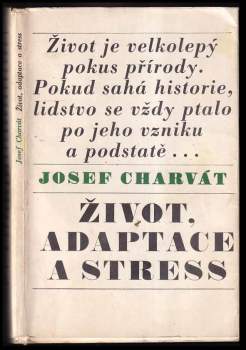 Život, adaptace a stress