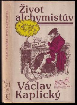 Václav Kaplický: Život alchymistův