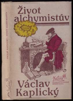 Václav Kaplický: Život alchymistův