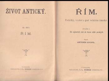 Antonín Kvapil: Život antický