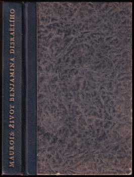 André Maurois: Život Benjamina Disraëliho