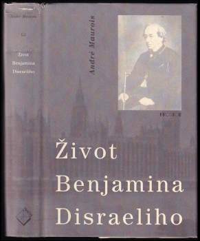 Život Benjamina Disraeliho