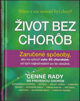 Debra L Gordon: Život bez chorôb