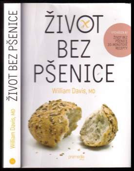 William Davis: Život bez pšenice