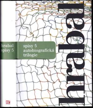 Bohumil Hrabal: Život bez rukávů