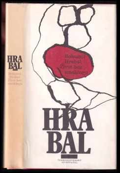 Bohumil Hrabal: Život bez smokingu