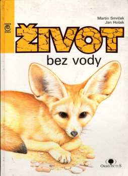 Martin Smrček: Život bez vody