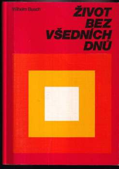 Život bez všedních dnů