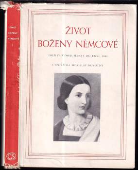 Miloslav Novotný: Život Boženy Němcové