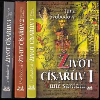 Život císařův : Díl 1-3 (Vůně santalu + Jilm rozťatý bleskem + Pergamen a meč) - Jana Svobodová, Jana Svobodová, Jana Svobodová, Jana Svobodová (1999, OLDAG) - ID: 666554