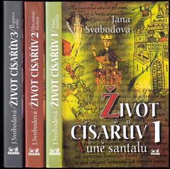 Život císařův 1-3 KOMPLET - Vůně santalu, Jilm rozťatý bleskem, Pergamen a meč