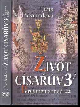 Život císařův III. - Pergamen a meč