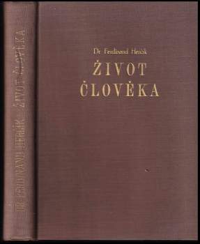 Ferdinand Herčík: Život člověka