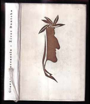 Život Danteho - Giovanni Boccaccio (1958, Slovenské vydavateľstvo krásnej literatúry) - ID: 346968