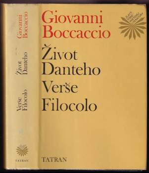 Život Danteho ; Verše ; Filocolo