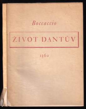 Život Dantův (1360)