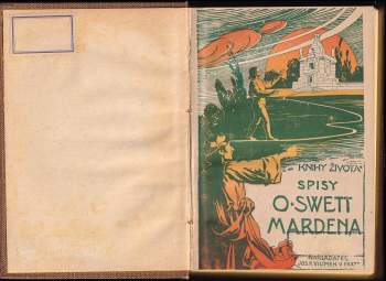 Orison Swett Marden: Život dílo mistrovské