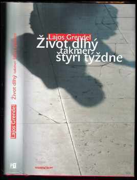 Život dlhý takmer štyri týždne