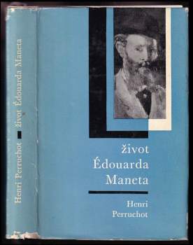 Henri Perruchot: Život Édouarda Maneta