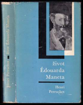 Henri Perruchot: Život Édouarda Maneta