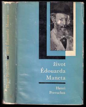 Henri Perruchot: Život Édouarda Maneta