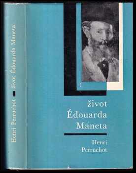 Život Édouarda Maneta