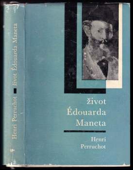 Život Édouarda Maneta