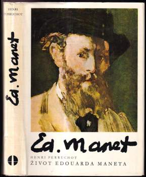 Život Edouarda Maneta